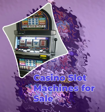 Second hand slot machines for sale